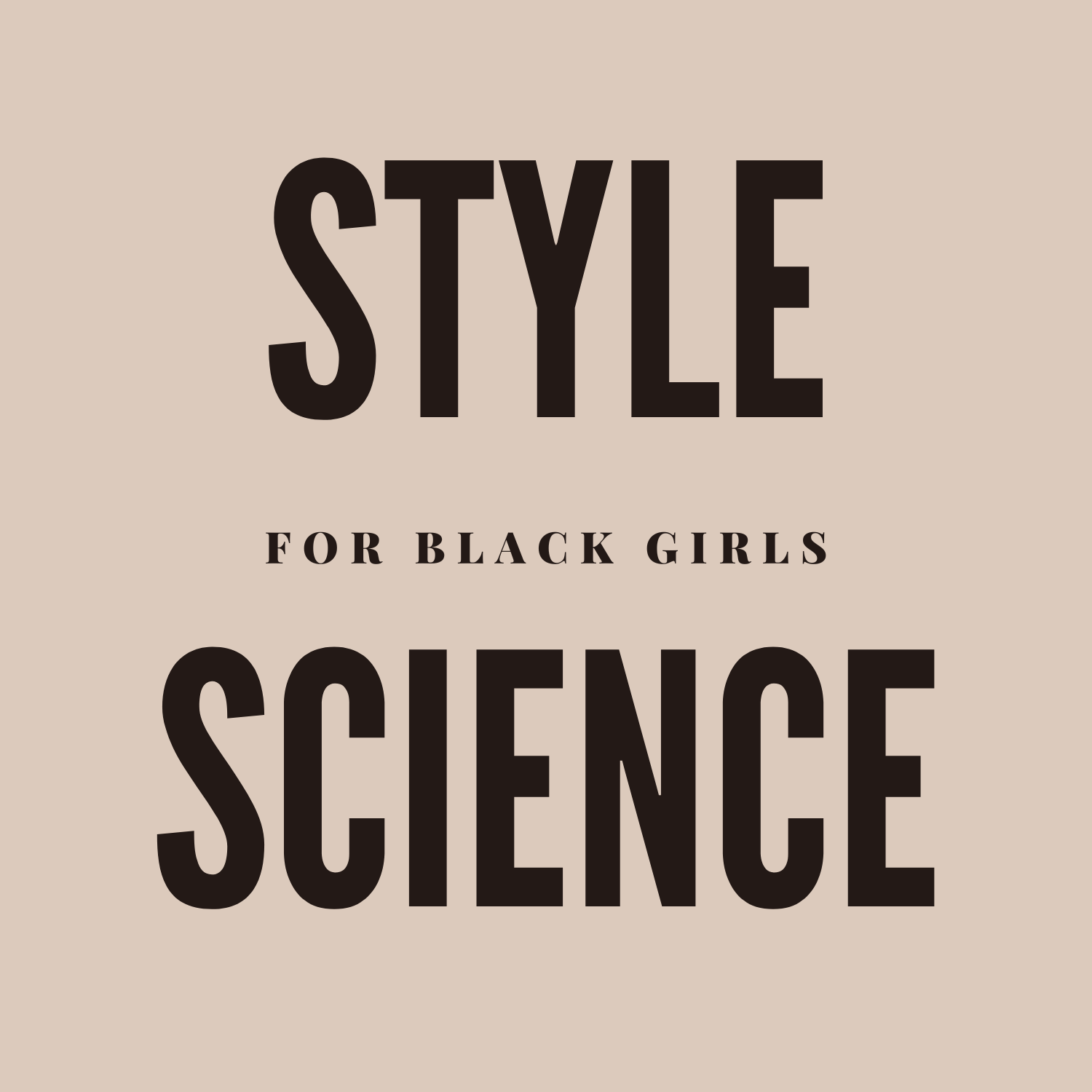 Style-Science-For-Black-Girls-Fashion-Beauty-Image-Consulting-Kibbe-For-Black-Women Logo